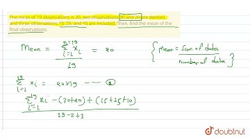 The mean of 19 observations is 20, two observations 30 and 20 are deleted, and three observation...