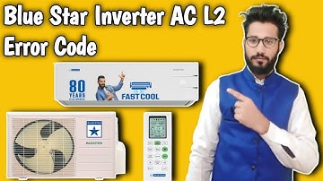Blue Star Inverter AC L2 Error Code || How To Solve L2 Error Code Blue Star Inverter AC