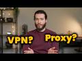 VPNs Aren’t Always the Best Choice – When to Use a Proxy
