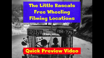 The Little Rascals Movie Location - Free Wheeling (1932) - Then and Now (YT)