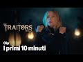 I primi 10 minuti | The Traitors Italia