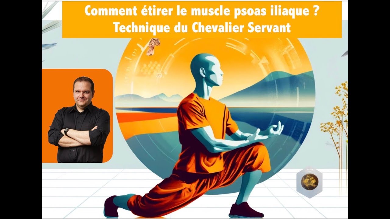 Technique du Chevalier Servant : Comment étirer le muscle psoas iliaque ? Voici la réponse en vidéo avec votre Ostéo à Aubagne