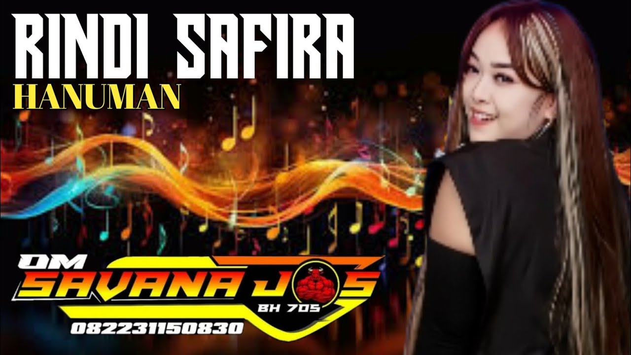 SAVANA JOS || HANUMAN || RINDI SAFIRA