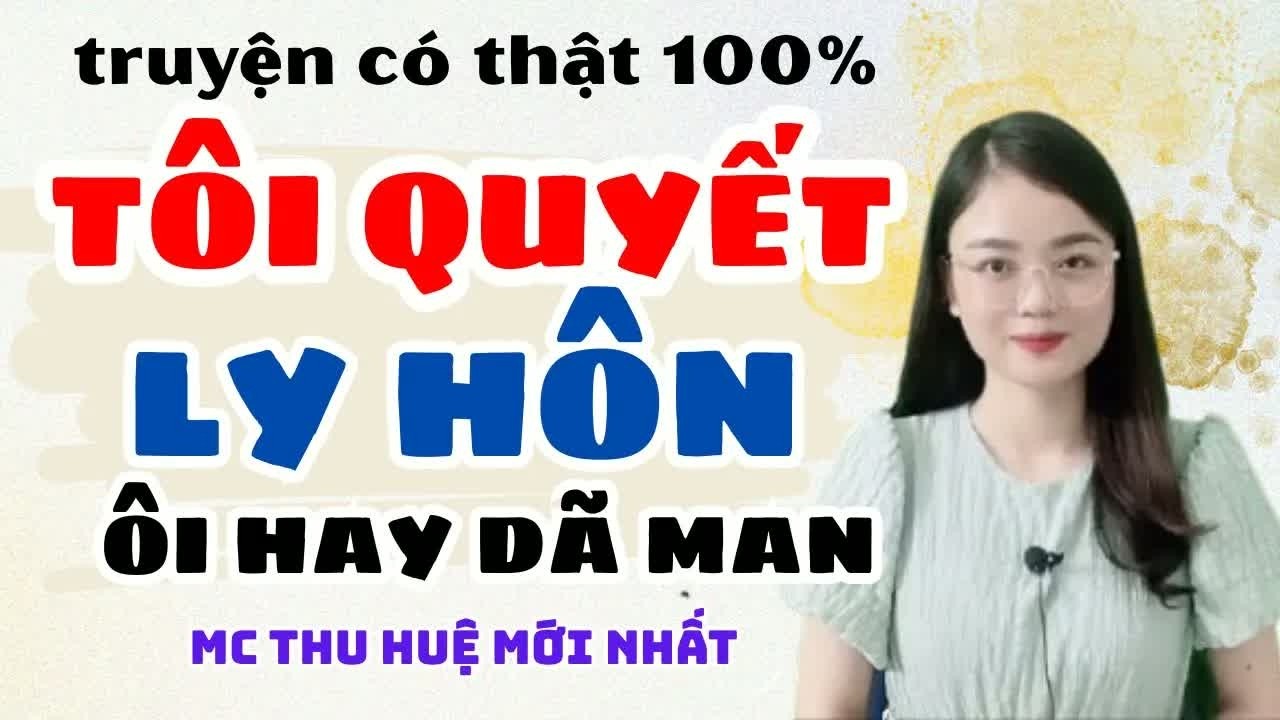 Đến lúc phải quyết định, tôi thẳng tay ly hôn người đàn ông đã phụ mình