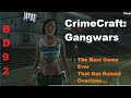 THIS GAME GOT RUINED CrimeCraft GangWars