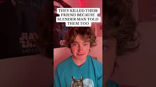 Slender Man Wanted Them To Do It