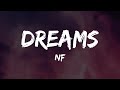NF - Dreams (Lyrics)