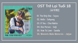 [Full Album] Nhạc Phim Trở Lại Tuổi 18 (18 어게인) | 18 Again OST Part 1~6