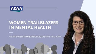 Women Trailblazers in Mental Health | An Interview with Barbara Rothbaum PhD, ABPP
March is Womens History Month, and a chance to highlight the women trailblazers in mental health. Join ADAA for important conversations with women paving the way in mental health to learn from their experiences and their advances in the field. Hear from Dr. Barbara Rothbaum on her decision to pursue a career in mental health, ways to advocate for women in the field, and the qualities that make a leader.
If you or a loved one is seeking more information on mental health support:
- Visit the ADAA website: https://adaa.org/understanding-anxiety/additional-disorders/stress
- Subscribe to ADAA’s free public newsletter: https://adaa.informz.net/adaa/pages/Triumph_Subscribe_page
- Purchase ADAAs Patient Guide to Mood and Anxiety Disorders: https://ow.ly/9GGu50SJvBm
If you or a loved one is experiencing a crisis, please call or text 988, available 24/7
- The Anxiety and Depression Association of America (ADAA), a non-profit organization, leads in education, training, and research for anxiety disorders, depression, PTSD, OCD, and co-occurring disorders. ADAA also provides free evidence-based mental health information and resources to the public. Women Trailblazers in Mental Health | An Interview with Barbara Rothbaum PhD, ABPP