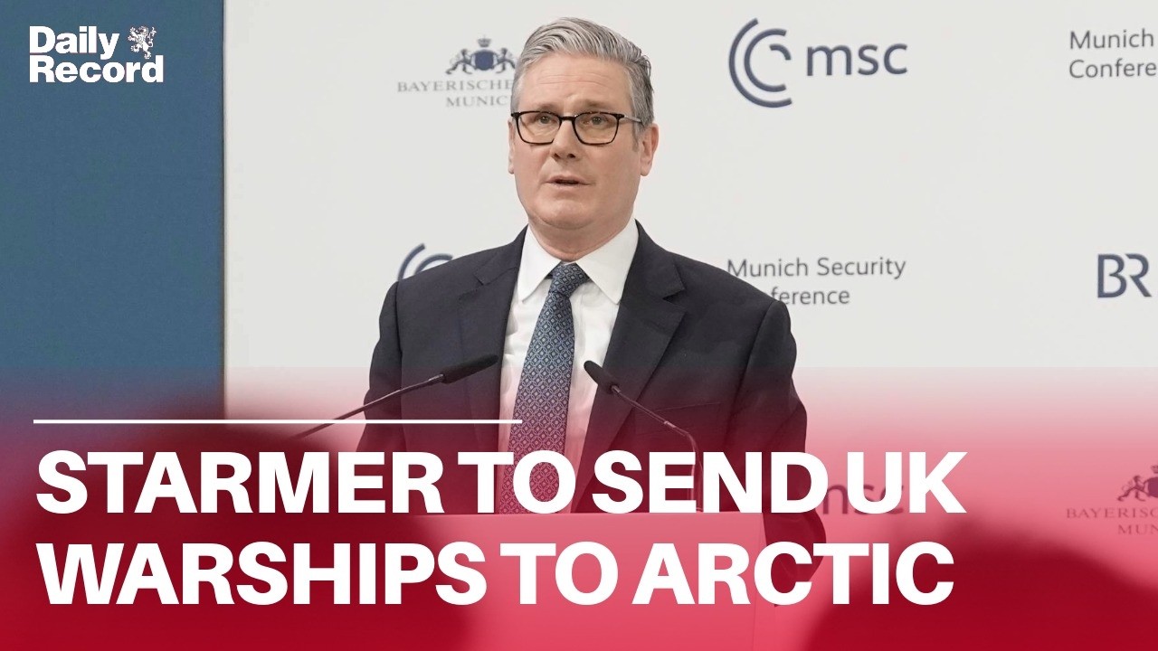 Keir Starmer to deploy UK warships to the Arctic as he looks to bolster security in the High North