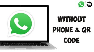How to use WhatsApp on PC Without Phone & QR Code (Whatsapp Web)