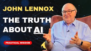 John Lennox: The TRUTH about AI, Consciousness, and God (MustSee Insights!)