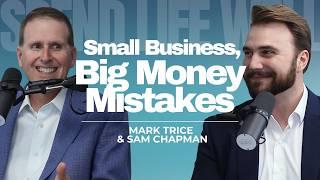 Why Small Businesses Fail: Cash Flow, Tax Mistakes, & More | Episode 202