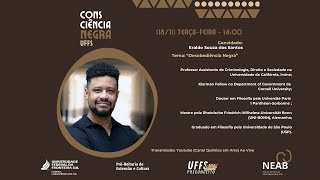 Desobediência Negra, com o Eraldo Souza dos Santos.