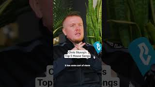 Chris Stussys Top 5 House Songs.