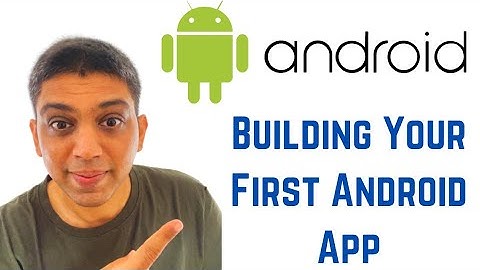 Android Tutorial for Beginners - Building Your First Android App (Hello World Example)