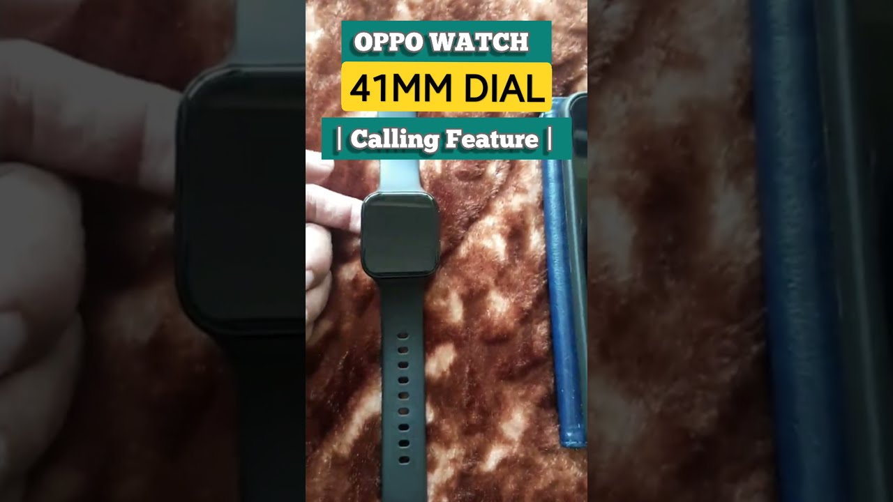 Oppo watch calling features deals