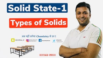 1.Solid state || Classification of solids || NEET || JEE || Class 12 || class 11