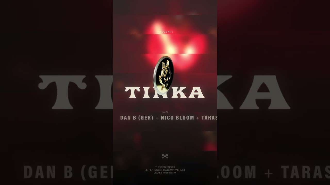 The Iron Fairies and Who's Your Daddy? present Tinka Fridays