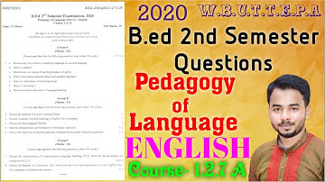WBUTTEPA Bed 2nd Semester Pedagogy of English Method question Pedagogy of English(Course 1.2.7A)2020