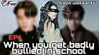 When You Get Badly Bullied In School Fear Of Love Bts Ff Min Meow