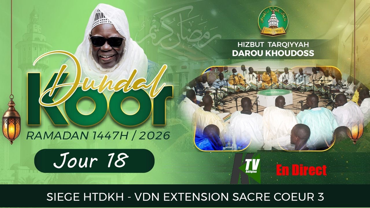 18 jour  Prestation des Kourels Hisbout tarqiya darou Khoudoss ramadan 1447H - Camaseye Ktv