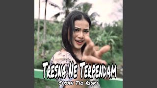 Download lagu Tresna Ne Terpendam