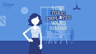 5 ciri toxic employee wajib hindar ...