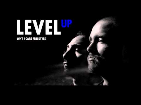 Level Up - Why I Care Freestyle