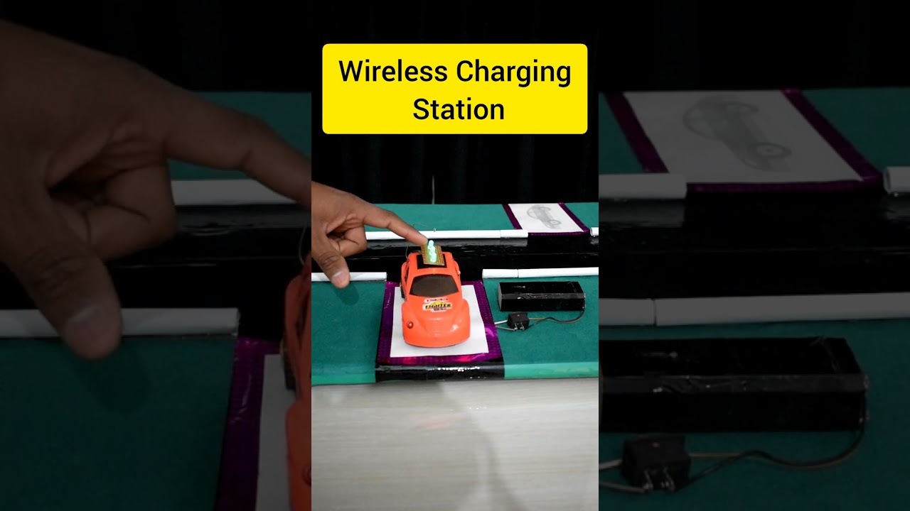 Wireless Charging Station, Electric Vehicle Charging Station, Science Project