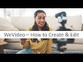 WeVideo - How to create and edit your videos