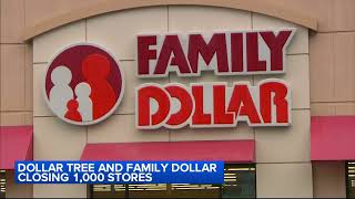 Dollar Tree, Family Dollar to close nearly 1,000 stores