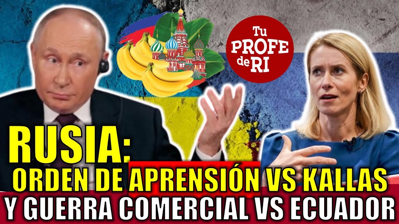 URGENTE: RUSIA GIRA ORDEN DE CAPTURA VS PRIMERA MINISTRA DE #ESTONIA Y GUERRA COMERCIAL VS #ECUADOR