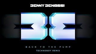 Video thumbnail of "Benny Benassi - Back To The Pump (Technoboy Remix) [Official]"