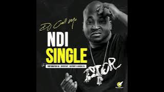 Dj Call Me - Ndi Single(audio) (.ft Fotunator Sa x Shebeshxt x Bayor 97 x Naqua RSA)