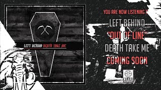 Watch Left Behind Out Of Line video