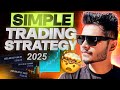 Best Trading Strategy 2025 🔥 | Simple Trading Tips for Beginners | Intraday &amp; Swing Trading Guide
