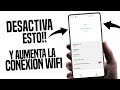 Aumentar señal wifi - Mi celular no agarra wifi y se desconecta a cada rato