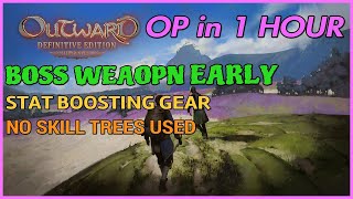 Outward DE - How to Get Over Powered Early [Amazing Weapons & Gear]