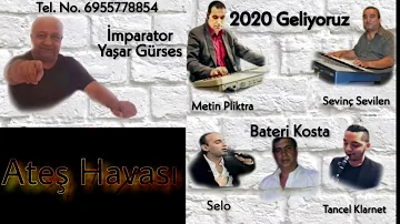 Yeni 2020 İmparator Yaşar Gürses Ateş Havası