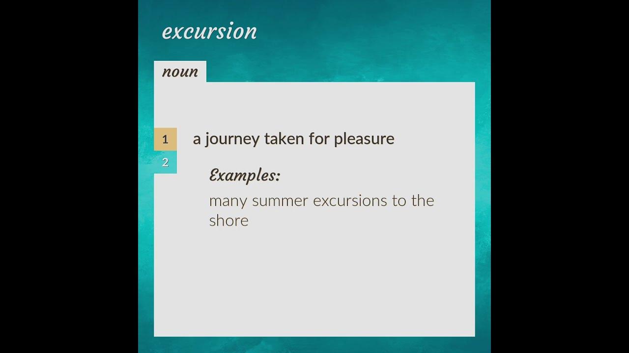 Excursion meaning of Excursion YouTube