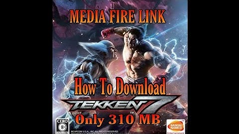 How To Download Tekken 7 Mod Only 310 MB All Cheats Media Fire Link