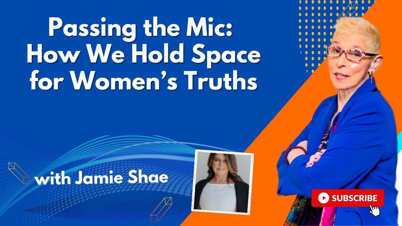 Passing the Mic: How We Hold Space for Women’s Truths | The Dr. Pat ...