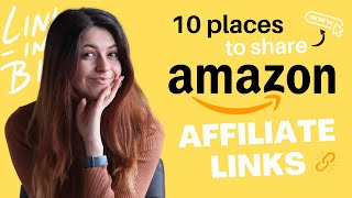 10 places to share your amazon affiliate links and promote products to earn affiliate commission