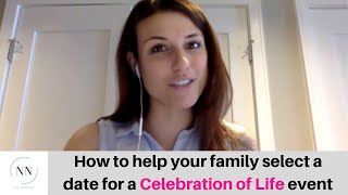 How to Select a Celebration of Life Date