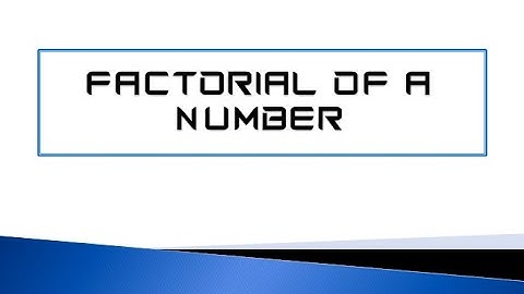 Factorial of a Number || C++ Program || Tutorial