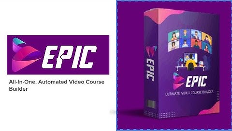 Automated Video Course Builder EPIC Full Review | Why do you need EPIC? - EPIC Main Features