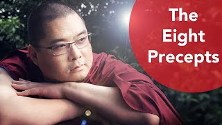 The Eight Precepts - Tsem Rinpoche