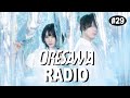 ORESAMA RADIO #29