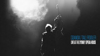 Gdansk/Tall Fiddler (Live at The Sydney Opera House) | Tommy Emmanuel